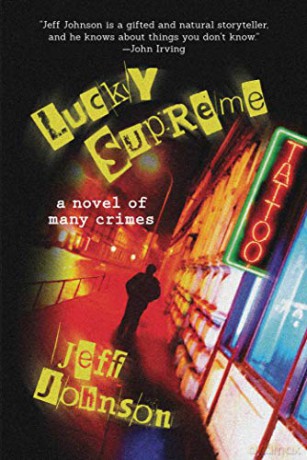 Lucky Supreme: A Darby Holland Crime Novel (#1) (Volume 1) (Darby Holland Crime Novel Series) - Jeff Johnson [KSIĄŻKA]