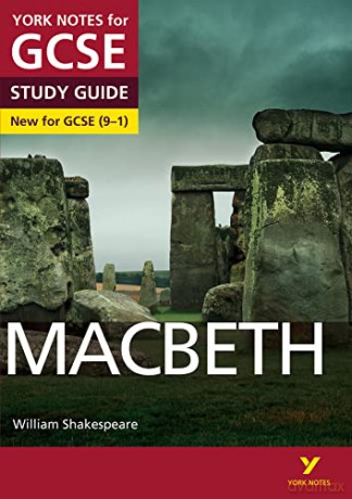 Macbeth STUDY GUIDE: York Notes for GCSE (9-1): - everything you need to catch up, study and prepare for 2022 and 2023 assessments and exams - James Sale [KSIĄŻKA]
