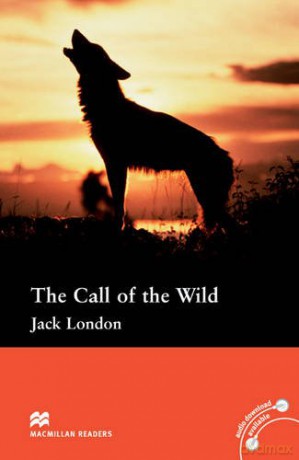 Macmillan Readers Call of the Wild Pre Int Level: International - Rachel Bladon [KSIĄŻKA]