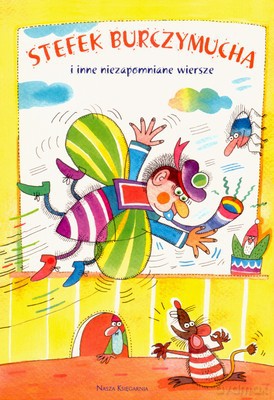 Stefek Burczymucha I Inne Niezapomniane Wiersze - Janusz Dunin [KSIĄŻKA]