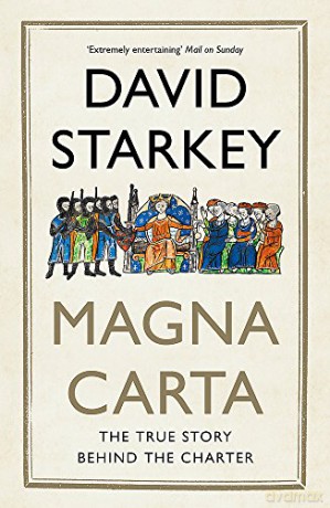 Magna Carta: The True Story Behind the Charter - David Starkey [KSIĄŻKA]