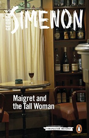 Maigret and the Tall Woman: Inspector Maigret #38 - Georges Simenon [KSIĄŻKA]