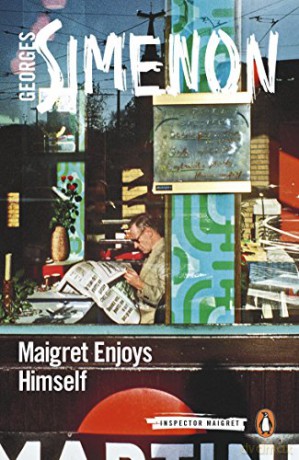 Maigret Enjoys Himself: Inspector Maigret #50 - Georges Simenon [KSIĄŻKA]