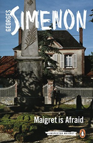 Maigret is Afraid: Inspector Maigret #42 - Georges Simenon [KSIĄŻKA]