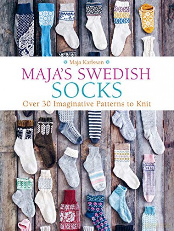 Maja's Swedish Socks: Over 30 Imaginative Patterns to Knit - Karlsson [KSIĄŻKA]