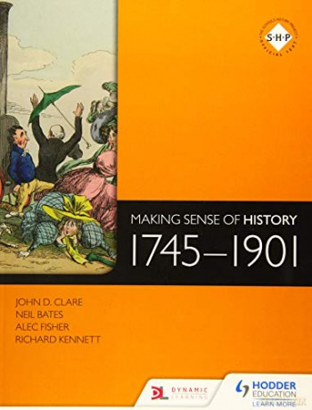 Making Sense of History: 1745-1901 - Richard Kennett [KSIĄŻKA]