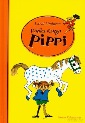 Wielka Księga Pippi (twarda) - Astrid Lindgren [KSIĄŻKA]