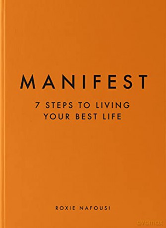 Manifest: The Sunday Times bestseller that will change your life - Roxie Nafousi [KSIĄŻKA]
