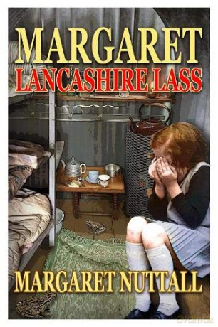 Margaret - Lancashire Lass - Margaret Nuttall [KSIĄŻKA]