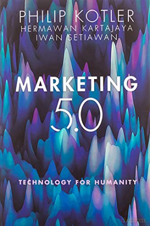 Marketing 5.0: Technology for Humanity - Hermawan Kartajaya [KSIĄŻKA]