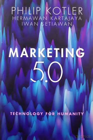 Marketing 5.0: Technology for Humanity - Hermawan Kartajaya [KSIĄŻKA]