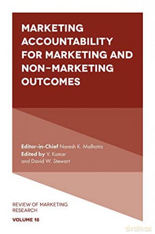 Marketing Accountability for Marketing and Non-Marketing Outcomes (Review of Marketing Research, 18) [KSIĄŻKA]