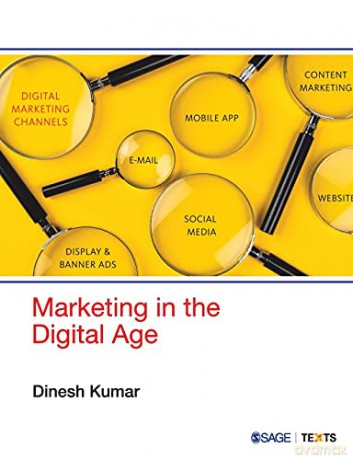 Marketing in the Digital Age - Dinesh Kumar [KSIĄŻKA]