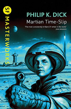 Martian Time-Slip (S.F. MASTERWORKS) - Philip K Dick [KSIĄŻKA]