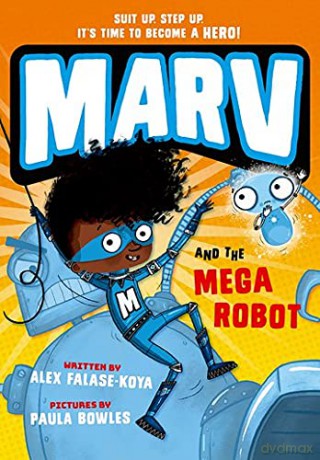 Marv and the Mega Robot - Alex Falase-Koya [KSIĄŻKA]