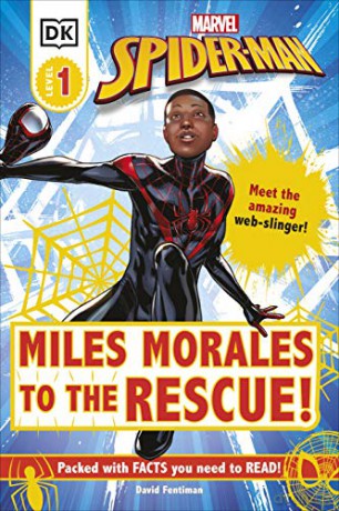 Marvel Spider-Man Miles Morales to the Rescue!: Meet the Amazing Web-slinger! (DK Readers Level 1) - David Fentiman [KSIĄŻKA]