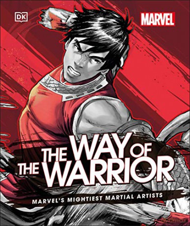 Marvel The Way of the Warrior: Marvel's Mightiest Martial Artists - Alan Cowsill [KSIĄŻKA]