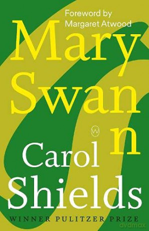 Mary Swann - Carol Shields [KSIĄŻKA]