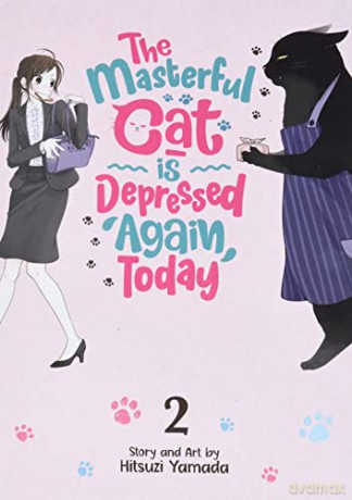 Masterful Cat Is Depressed Again Today Vol. 2, The (The Masterful Cat Is Depressed Again Today) - Yamada [KSIĄŻKA]