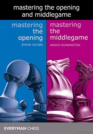 Mastering the Opening and the Middlegame - Byron Jacobs [KSIĄŻKA]