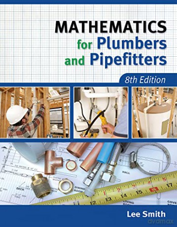 Mathematics for Plumbers and Pipefitters - Lee Smith [KSIĄŻKA]