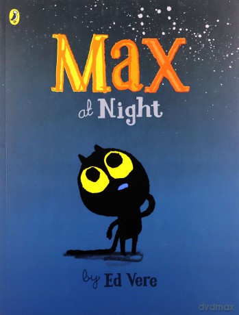 Max at Night - Ed Vere [KSIĄŻKA]