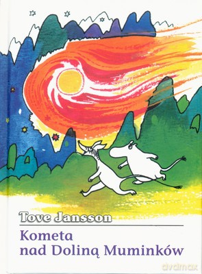 Kometa Nad Doliną Muminków Wyd.2007 - Tove Jansson [KSIĄŻKA]