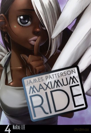 Maximum Ride: Manga Volume 4 (Maximum Ride Manga Series, 4) - James Patterson [KSIĄŻKA]