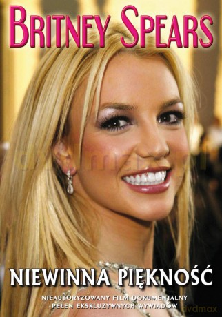 Britney Spears - niewinna piękność [DVD]