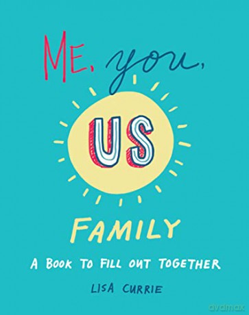 Me, You, Us (Family): A Book to Fill Out Together - Lisa Currie [KSIĄŻKA]