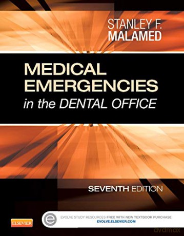 Medical Emergencies in the Dental Office, 7e - Stanley F. Malamed DDS [KSIĄŻKA]