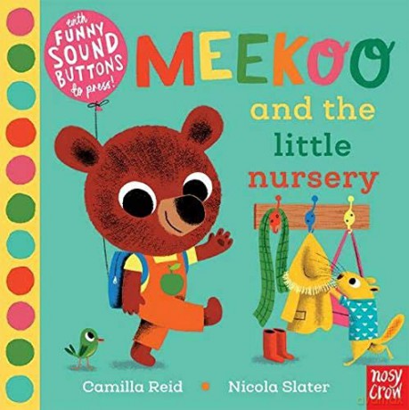 Meekoo and the Little Nursery (Meekoo series) - Camilla Reid [KSIĄŻKA]
