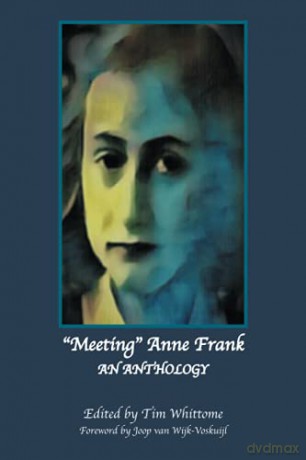 Meeting Anne Frank: An Anthology (Revised Edition) - Tim Whittome [KSIĄŻKA]