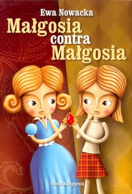 Małgosia Conta Małgosia Wyd.2007 - Ewa Nowacka [KSIĄŻKA]