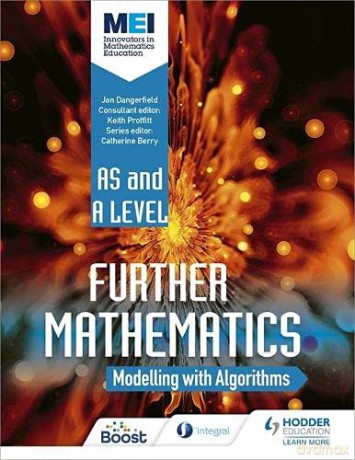 MEI Further Maths: Modelling with Algorithms - Jan Dangerfield [KSIĄŻKA]