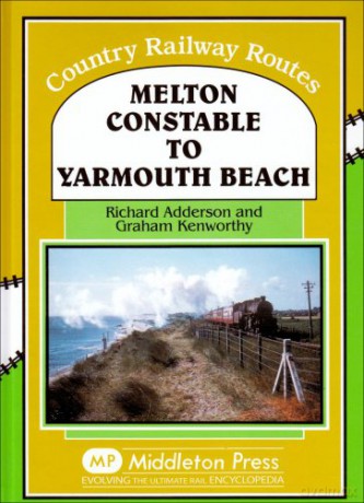 Melton Constable to Yarmouth Beach - Richard Anderson [KSIĄŻKA]