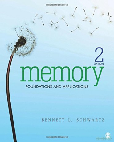 Memory: Foundations and Applications - Bennett L. Schwartz [KSIĄŻKA]