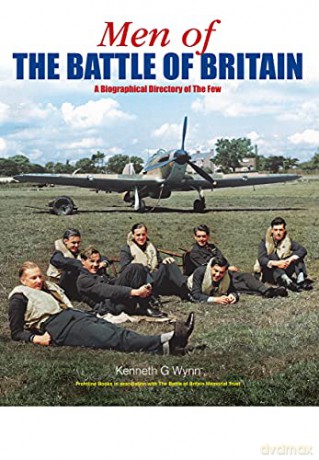 Men of the Battle of Britain: A Biographical Directory of the Few - Kenneth G Wynn [KSIĄŻKA]