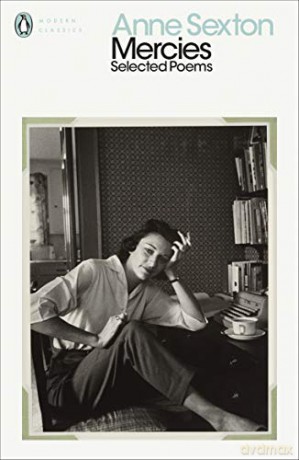 Mercies: Selected Poems (Penguin Modern Classics) - Anne Sexton [KSIĄŻKA]