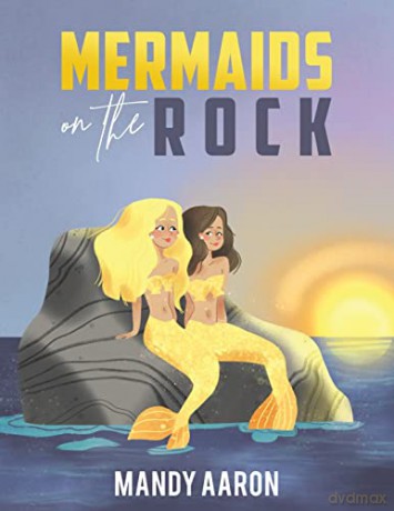 Mermaids on the Rock - Mandy Aaron [KSIĄŻKA]