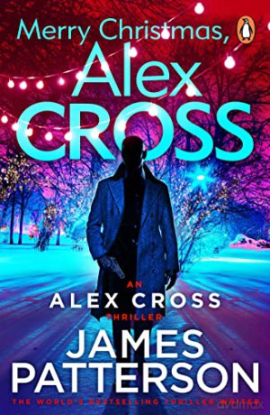 Merry Christmas, Alex Cross: (Alex Cross 19) (Alex Cross, 33) - James Patterson [KSIĄŻKA]