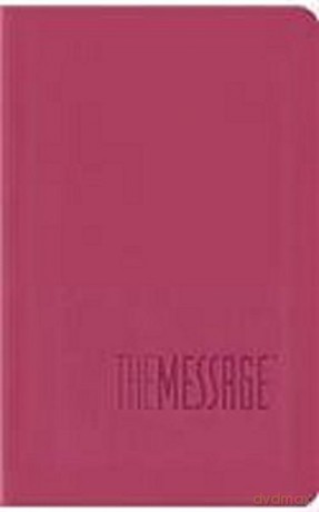 Message Bible, Compact, Imitation Leather, Pink (THE MESSAGE BIBLES) - Eugene H. Peterson [KSIĄŻKA]