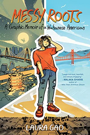 Messy Roots: A Graphic Memoir of a Wuhanese American - Laura Gao [KSIĄŻKA]