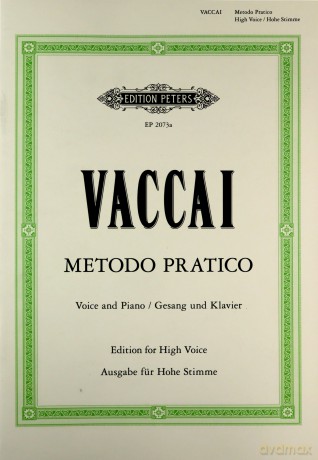 Metodo Pratico di Canto Italiano: Practical Method for High Voice and Piano - N Vaccai [KSIĄŻKA]