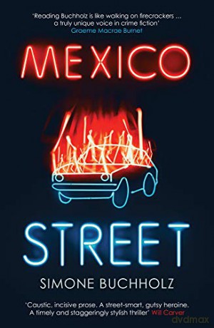 Mexico Street (Chastity Riley Book 3) - Simone Buchholz [KSIĄŻKA]