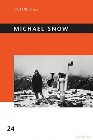 Michael Snow: 24 (October Files, 24) - Annette Michelson [KSIĄŻKA]