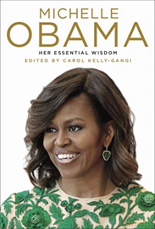 Michelle Obama (Essential Wisdom) - Carol Kelly-Gangi [KSIĄŻKA]