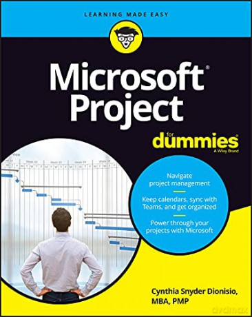 Microsoft Project For Dummies (For Dummies (Computer/Tech)) - Cynthia Snyder Dionisio [KSIĄŻKA]