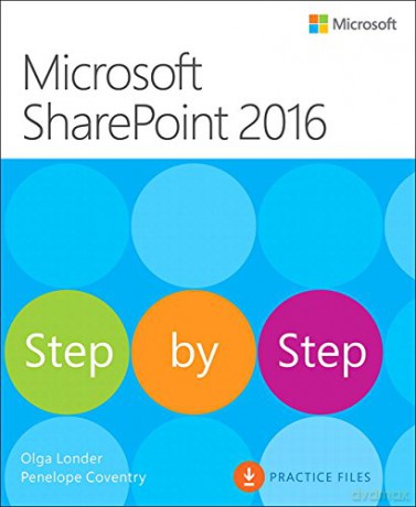 Microsoft SharePoint 2016 Step by Step - Olga Londer [KSIĄŻKA]