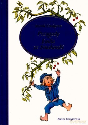 Przygody Emila Ze Smalandii Wyd.2007 (twarda) - Astrid Lindgren [KSIĄŻKA]